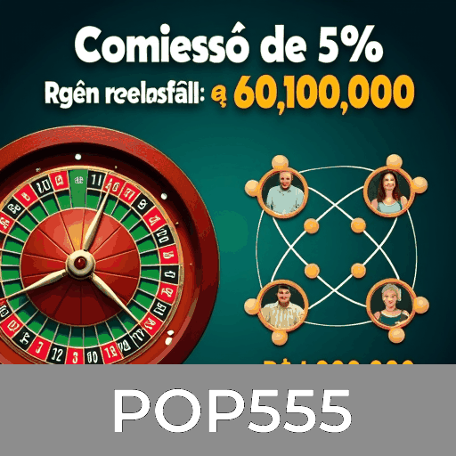 Promoções Valiosas no POP555: Descubra o Potencial